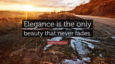 “Elegance is 